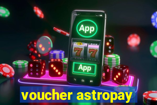 voucher astropay